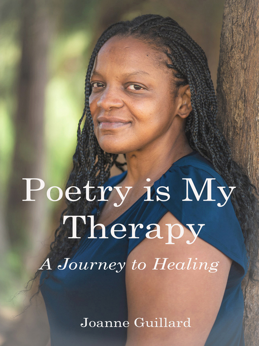Title details for Poetry is My Therapy by Joanne Guillard - Available